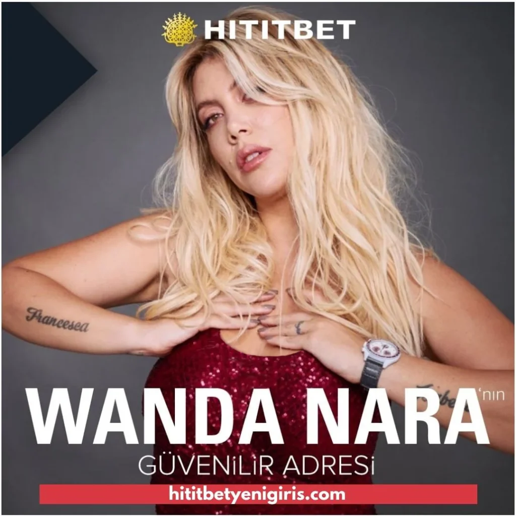 wanda nara hititbet yeni giris